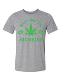 Kiss Me, I’m Highrish