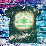 Kiss Me, I’m Highrish