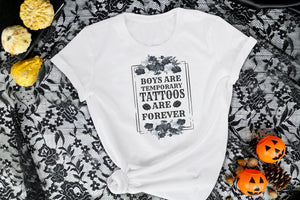 Boys Are Temporary, Tattoos Are Forever